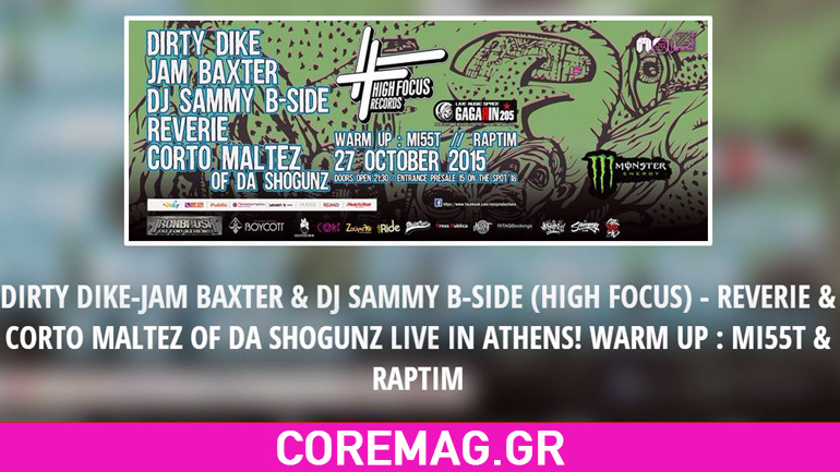 Dirty Dike-Jam Baxter & Dj Sammy B-Side(High Focus)-Reviere & Corto Maltez Of Da Shogunz Live In Athens Warm Up: Mi55t & Raptim